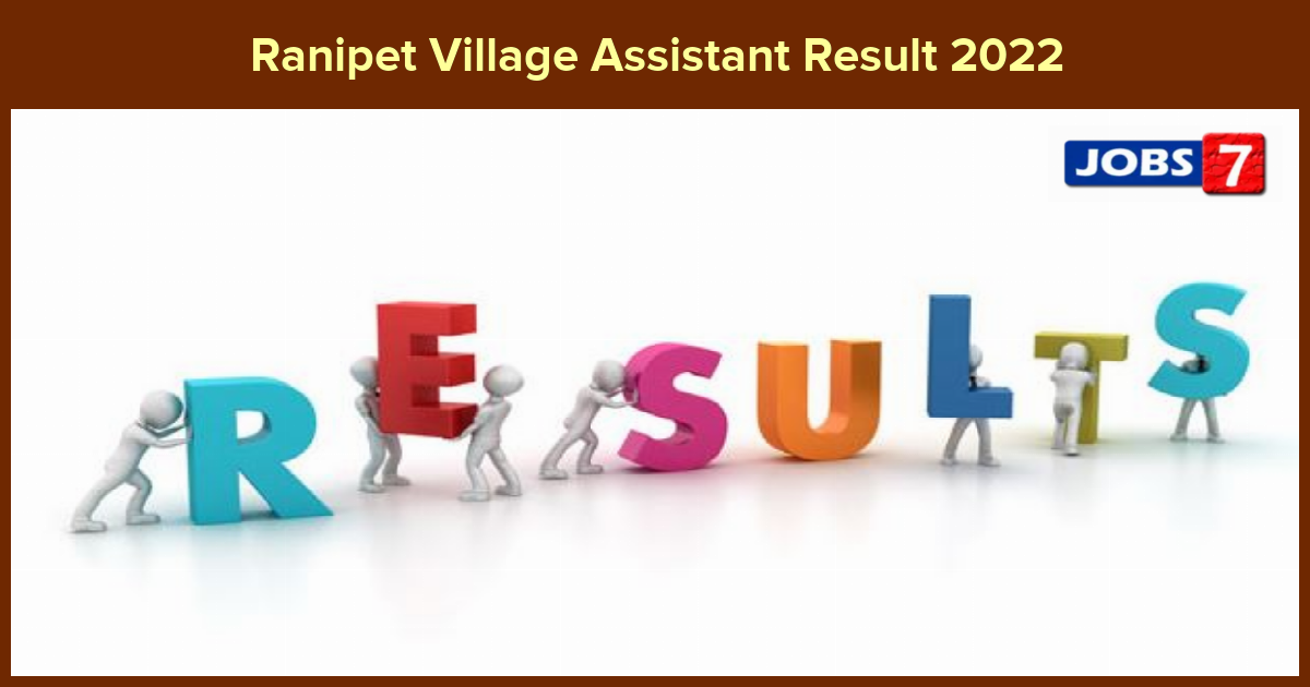 Ranipet Village Assistant Result 2022 (Declared) Check Merit List & Cutoff Marks here