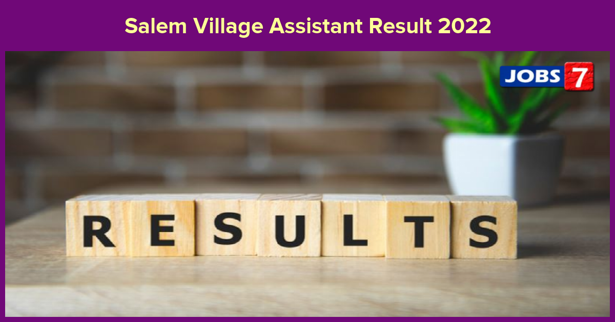Salem Village Assistant Result 2022 (Declared) Check Merit List & Cutoff Marks here