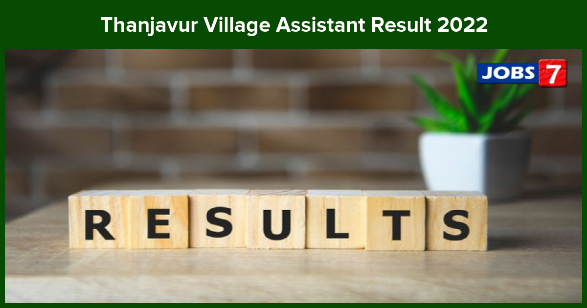 Thanjavur Village Assistant Result 2022 (Declared) Check Merit List & Cutoff Marks here