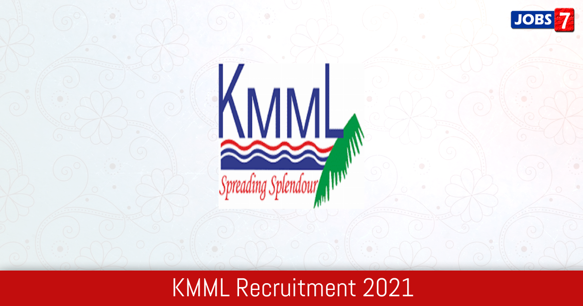 KMML Recruitment 2024:  Jobs in KMML | Apply @ www.kmml.com