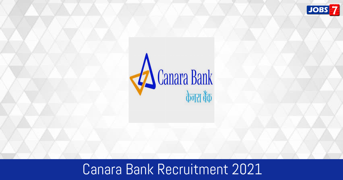 Canara Bank Recruitment 2024:  Jobs in Canara Bank | Apply @ www.canarabank.com