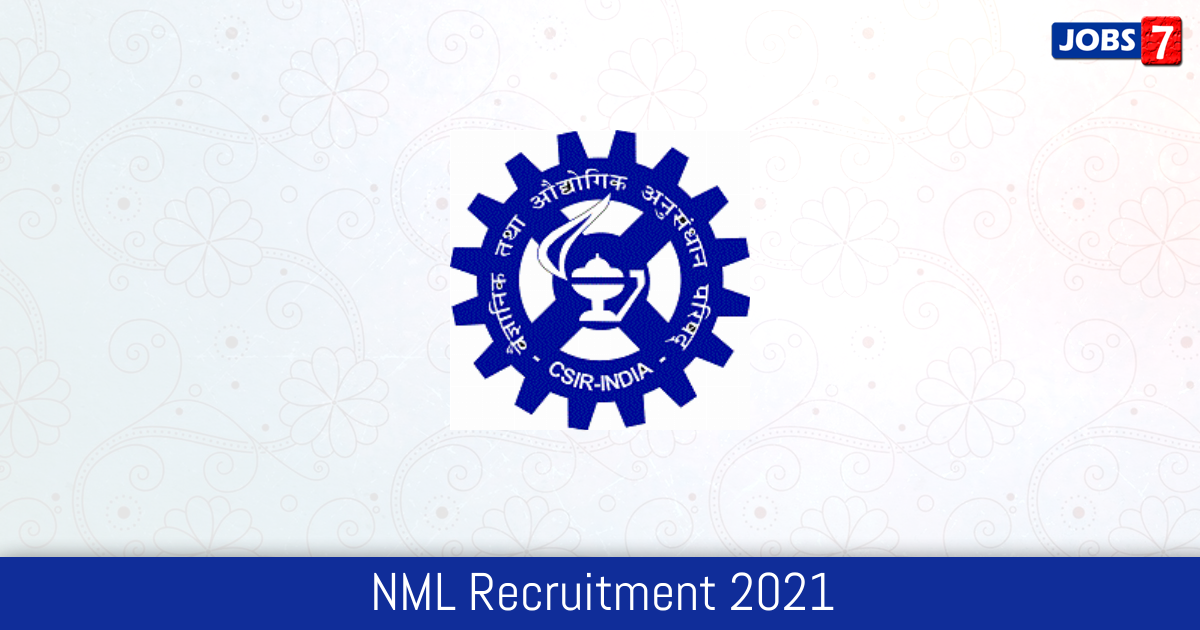 NML Recruitment 2024:  Jobs in NML | Apply @ www.nmlindia.org