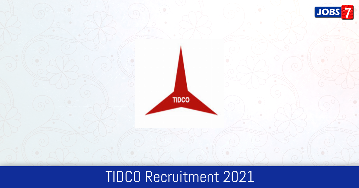 TIDCO Recruitment 2024:  Jobs in TIDCO | Apply @ tidco.com