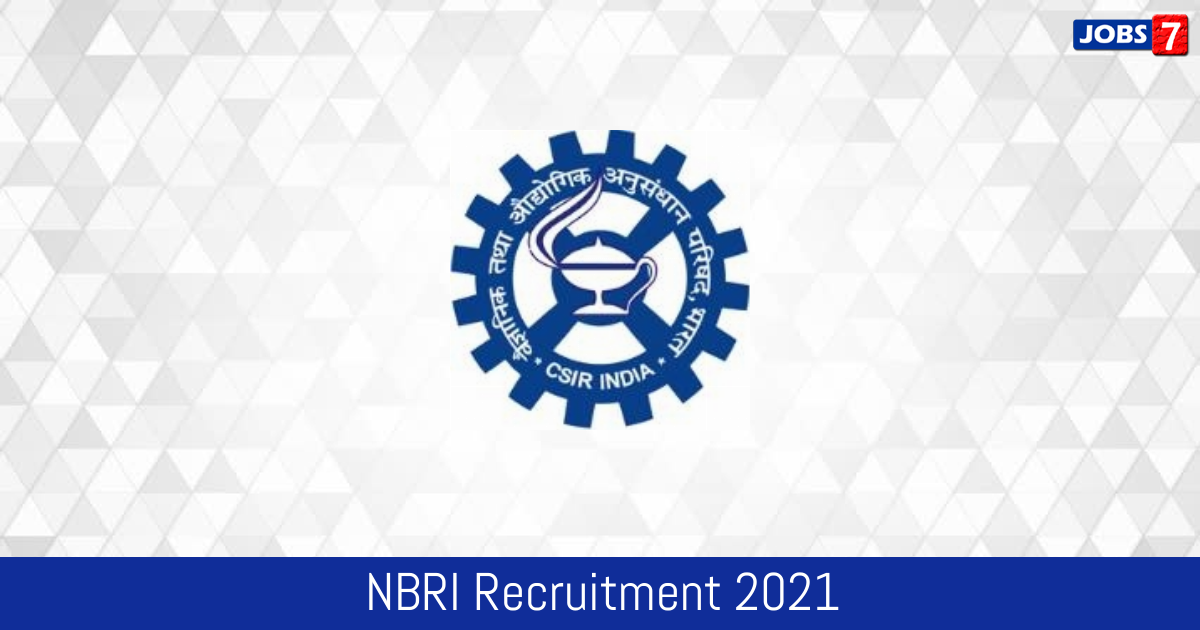 NBRI Recruitment 2024:  Jobs in NBRI | Apply @ nbri.res.in