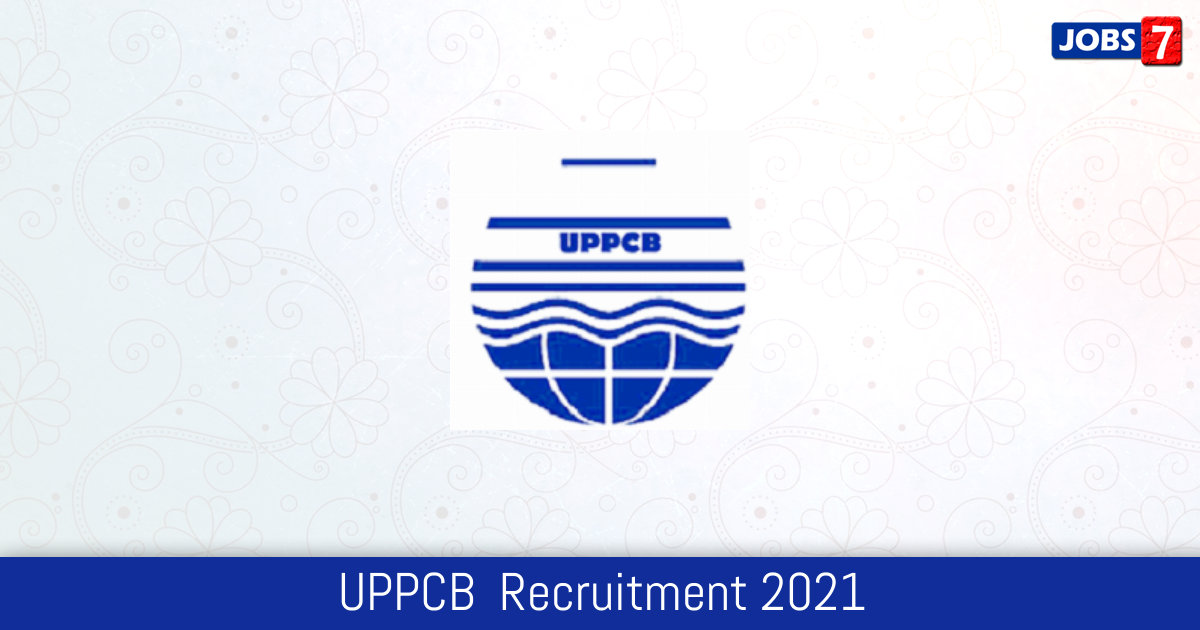 UPPCB  Recruitment 2024:  Jobs in UPPCB  | Apply @ www.uppcb.com