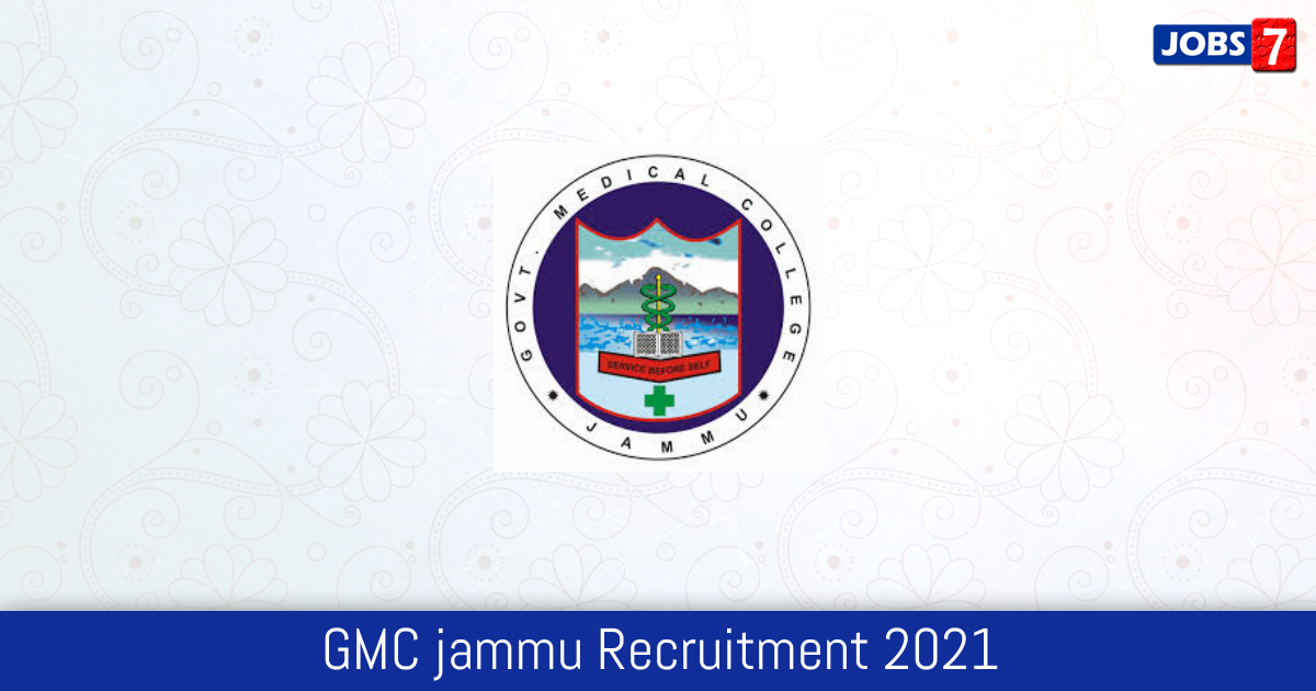 GMC jammu Recruitment 2024:  Jobs in GMC jammu | Apply @ gmcjammu.nic.in