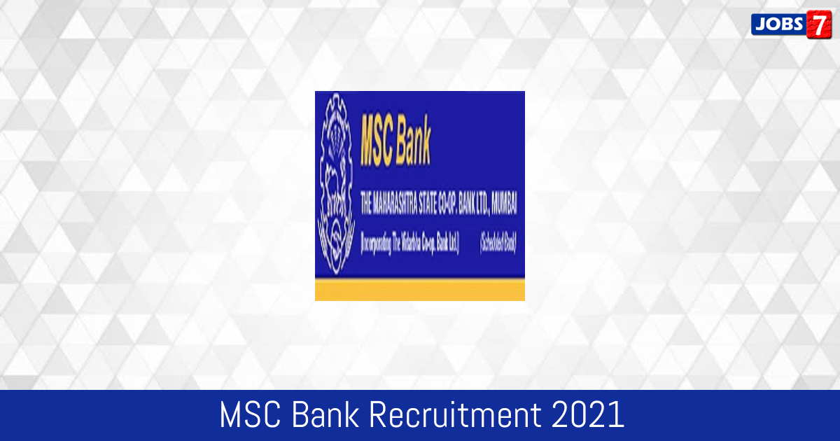 MSC Bank Recruitment 2024:  Jobs in MSC Bank | Apply @ www.mscbank.com