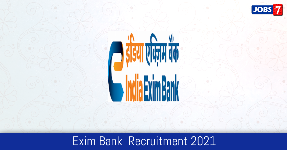 Exim Bank  Recruitment 2024:  Jobs in Exim Bank  | Apply @ www.eximbankindia.in
