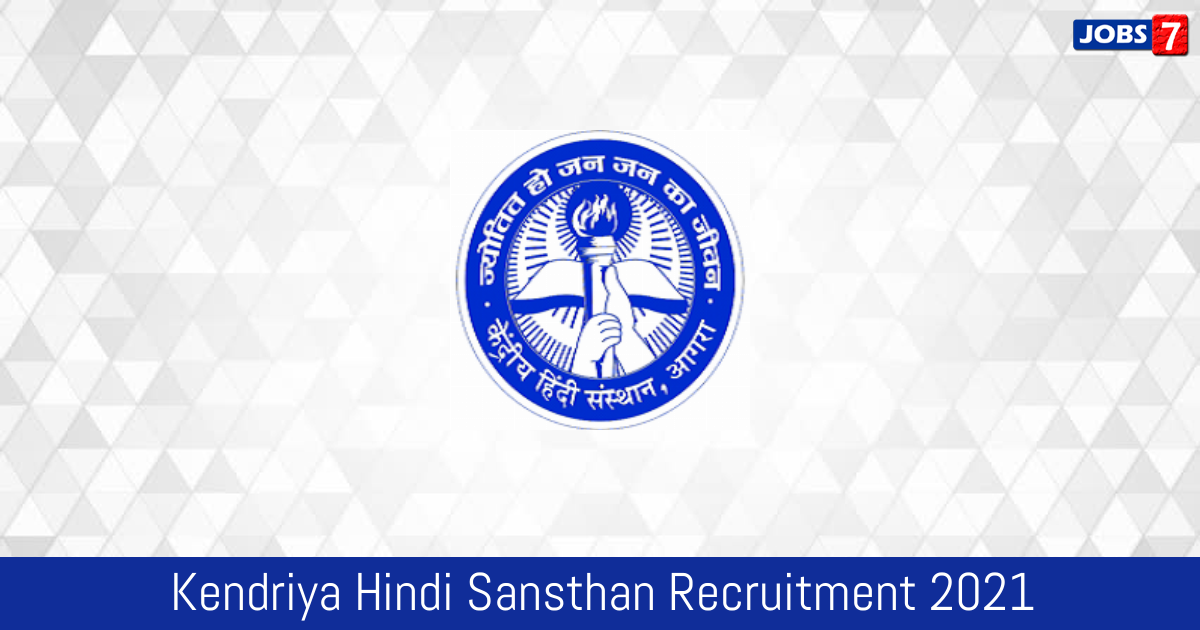 Kendriya Hindi Sansthan Recruitment 2024:  Jobs in Kendriya Hindi Sansthan | Apply @ khsindia.org