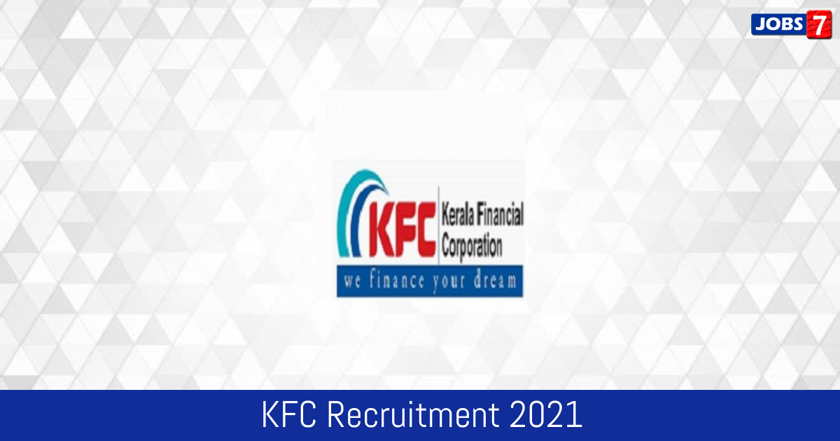 KFC Bank Recruitment 2024:  Jobs in KFC Bank | Apply @ www.kfc.org