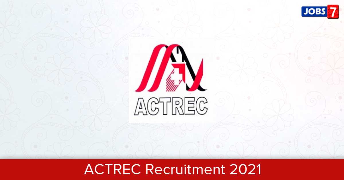 ACTREC Recruitment 2024: 1 Jobs in ACTREC | Apply @ actrec.gov.in