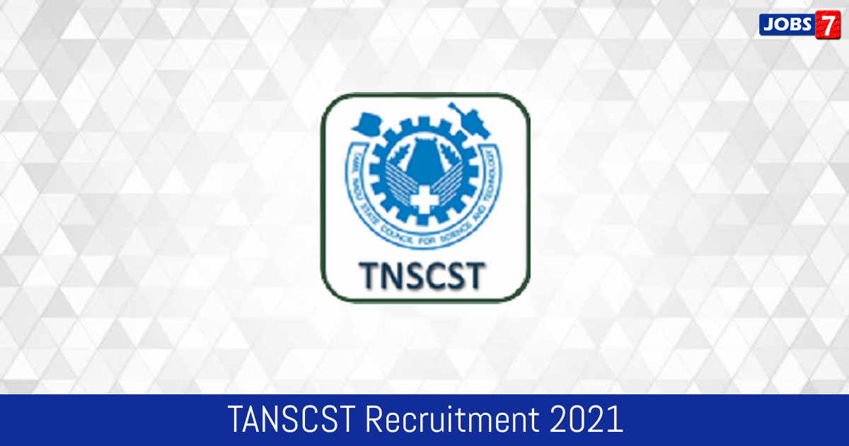 TANSCST Recruitment 2024:  Jobs in TANSCST | Apply @ www.tanscst.nic.in