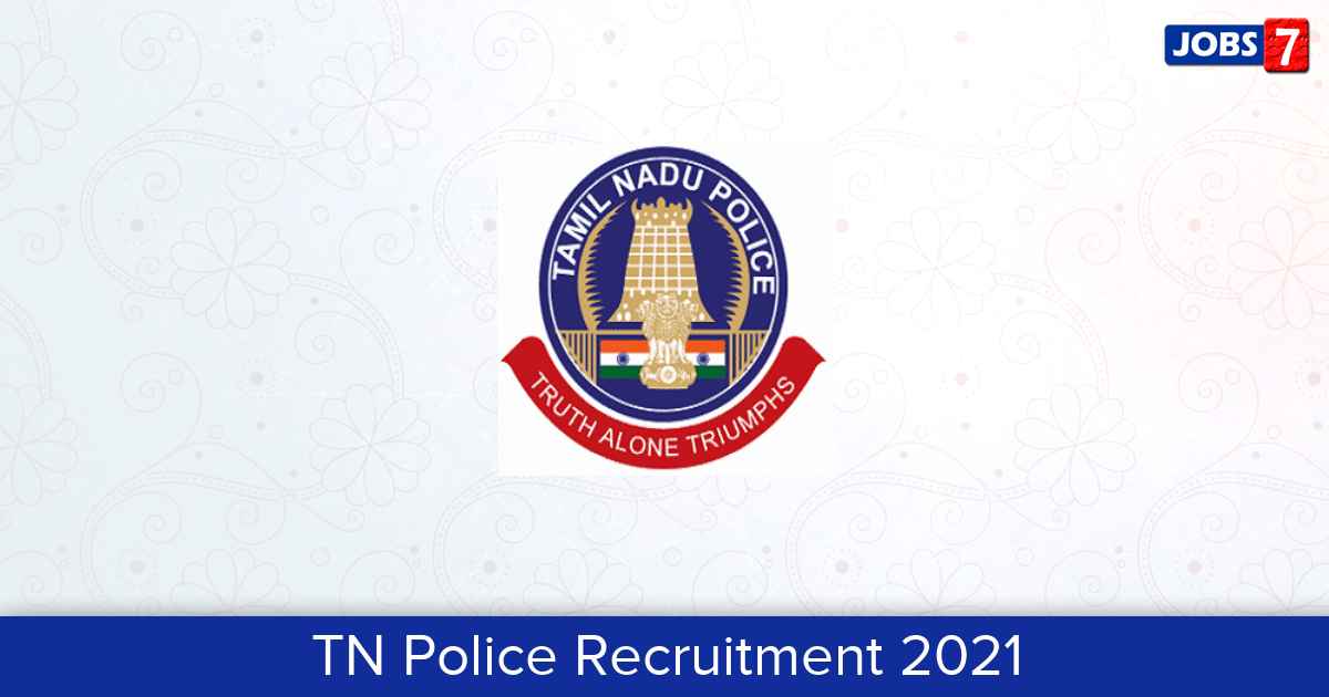 TN Police Recruitment 2023:  Jobs in TN Police | Apply @ eservices.tnpolice.gov.in