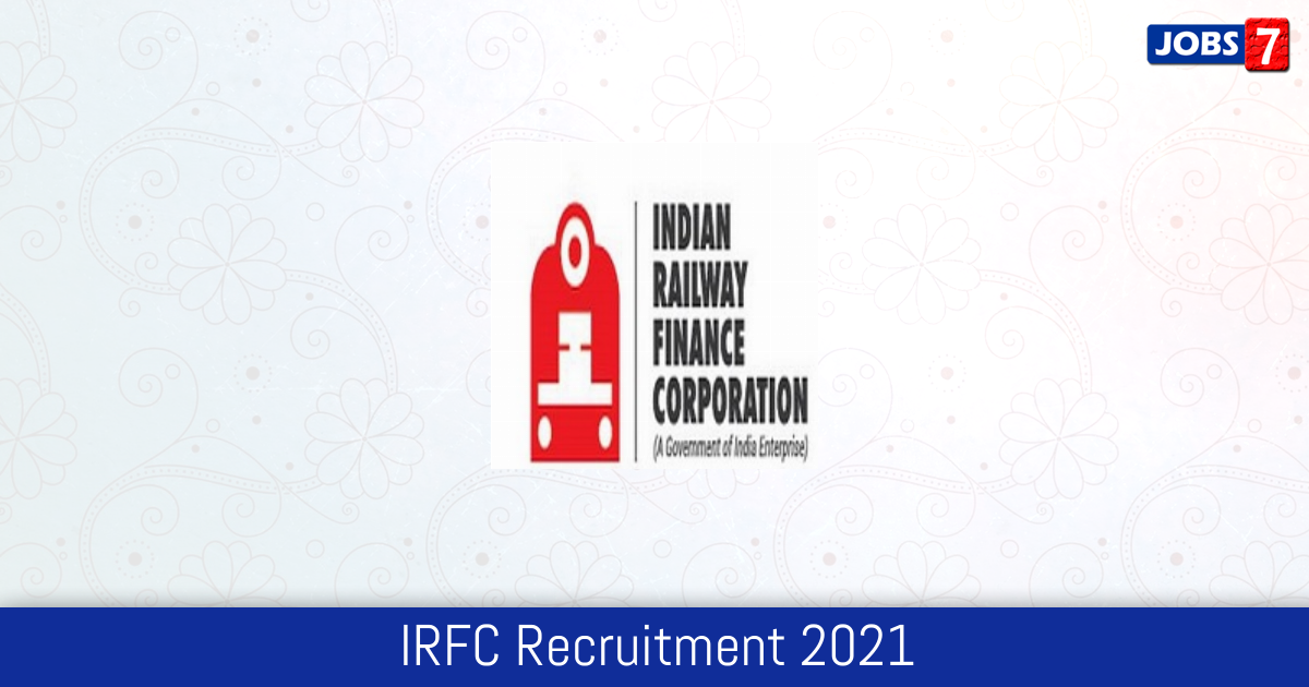 IRFC Recruitment 2024:  Jobs in IRFC | Apply @ irfc.nic.in