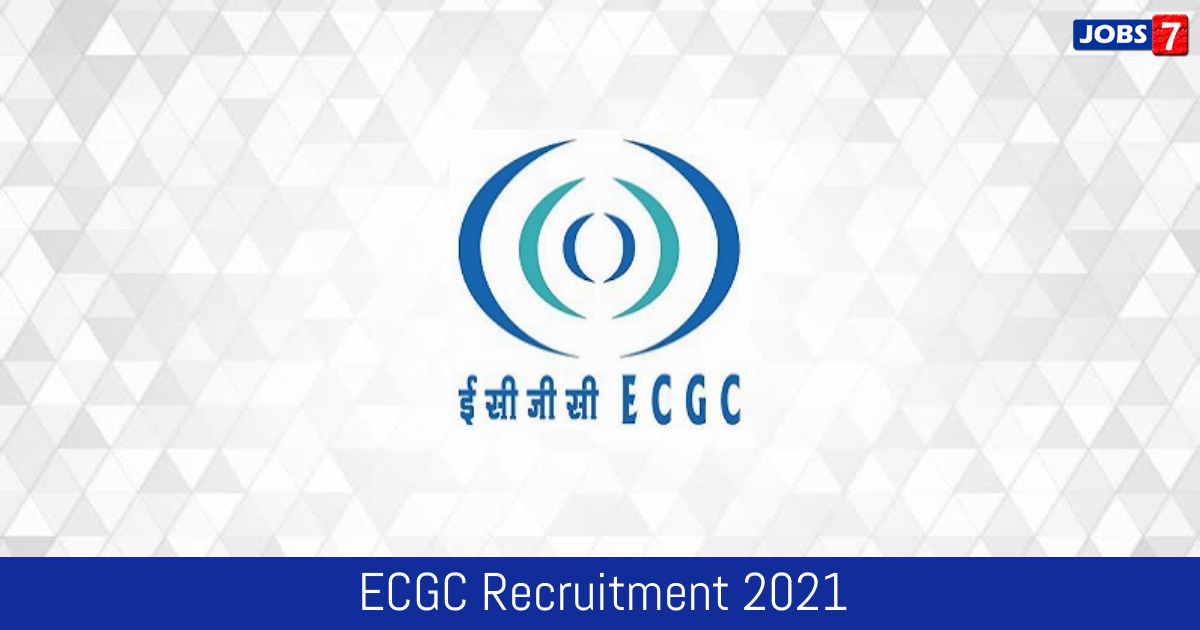 ECGC Recruitment 2023:  Jobs in ECGC | Apply @ www.ecgc.in