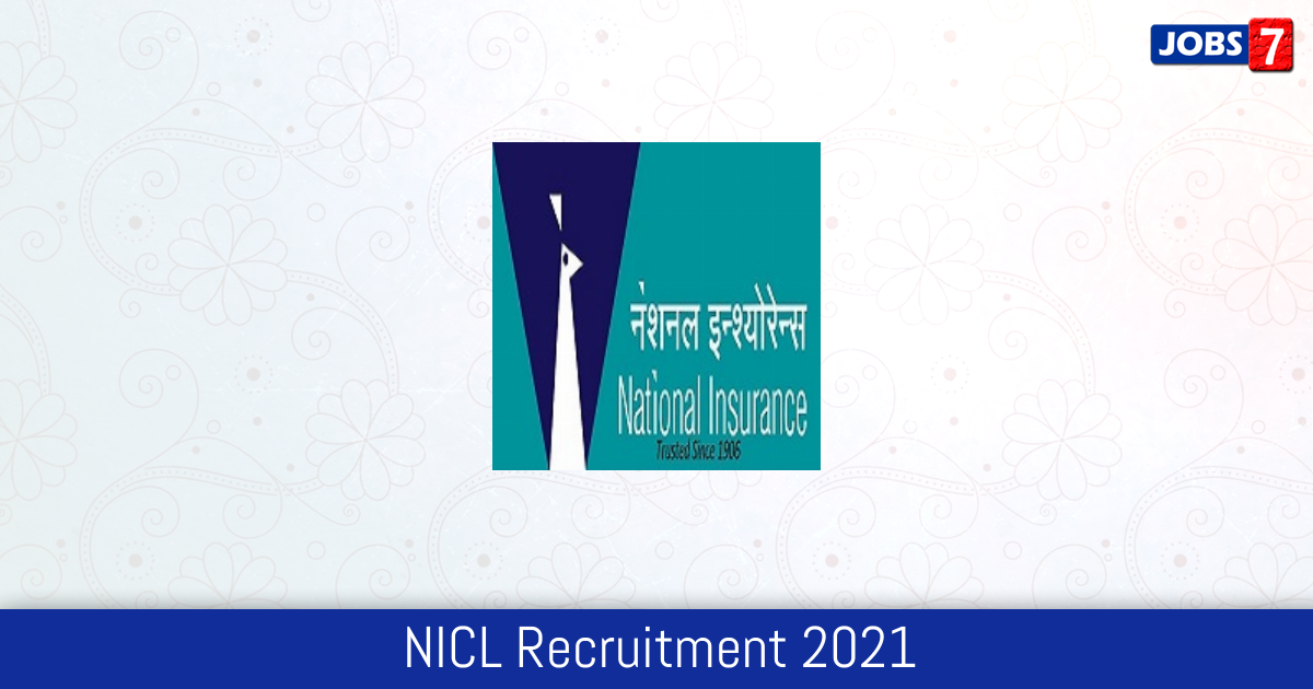 NICL Recruitment 2024:  Jobs in NICL | Apply @ nationalinsurance.nic.co.in