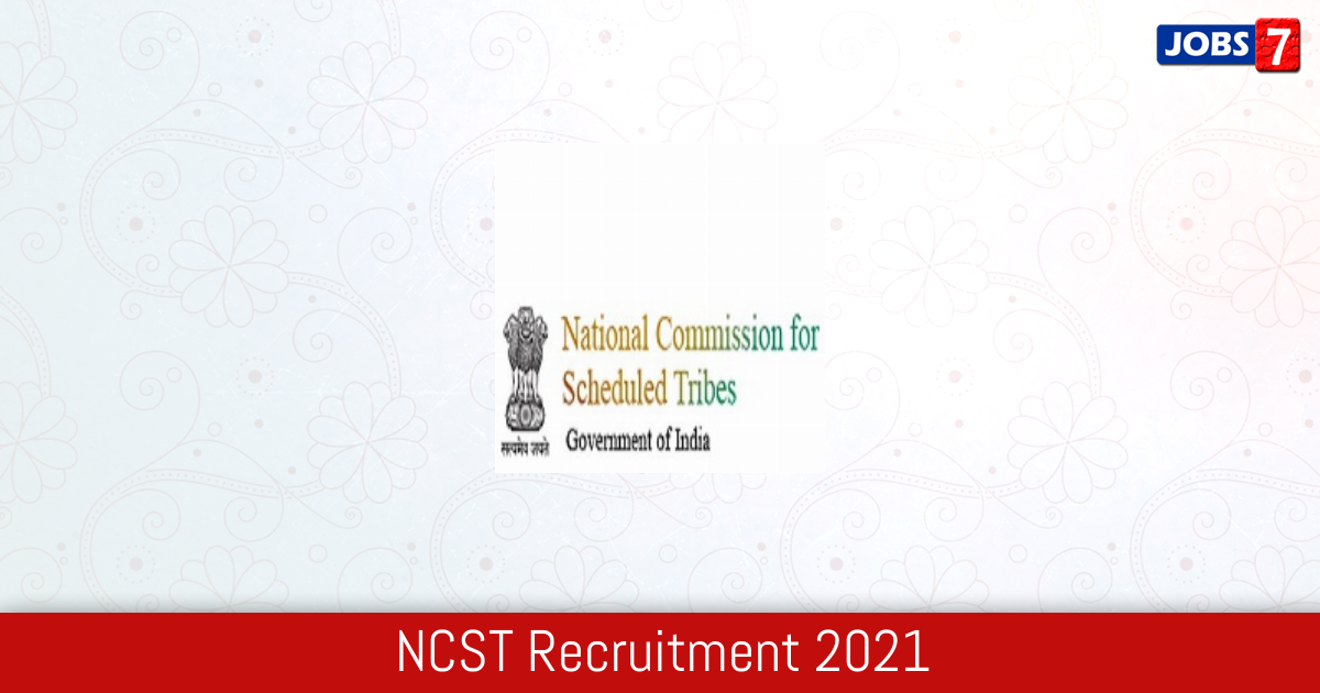 NCST Recruitment 2024:  Jobs in NCST | Apply @ ncst.nic.in