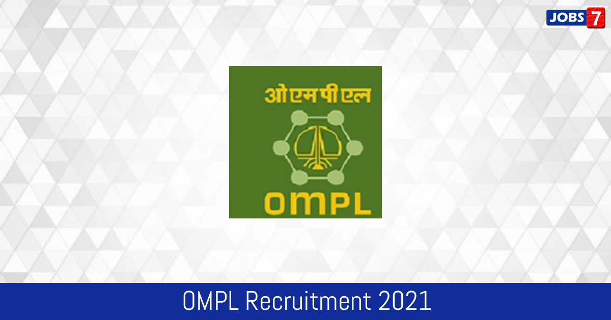 OMPL Recruitment 2024:  Jobs in OMPL | Apply @ www.ompl.co.in