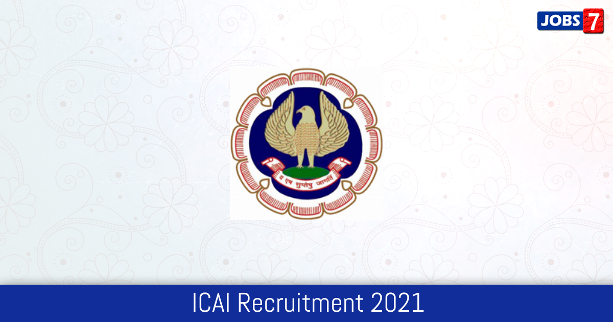 ICAI Recruitment 2024:  Jobs in ICAI | Apply @ www.icai.org