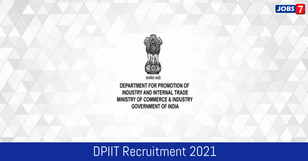 DPIIT Recruitment 2024:  Jobs in DPIIT | Apply @ dipp.gov.in