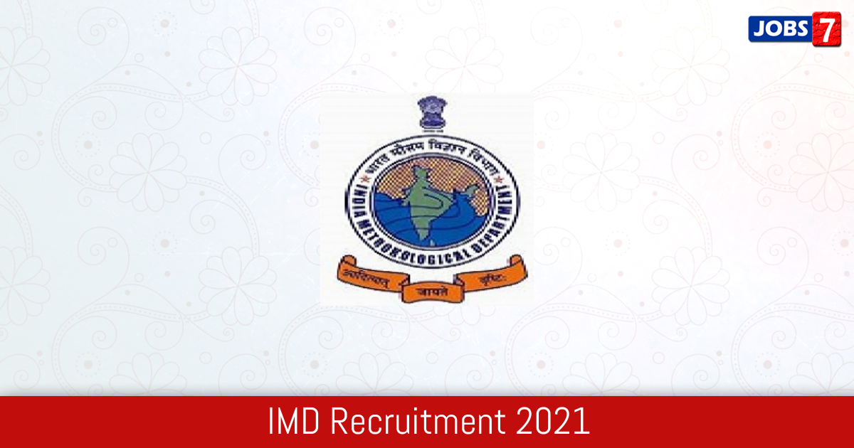 IMD Recruitment 2024:  Jobs in IMD | Apply @ mausam.imd.gov.in