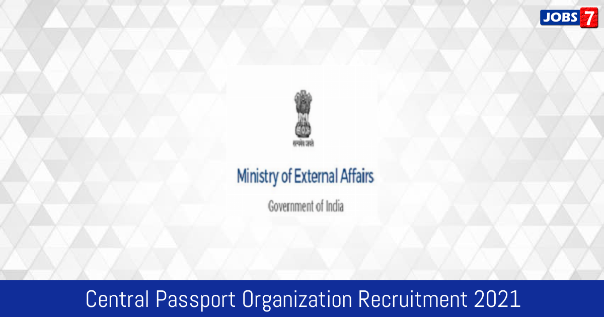 Central Passport Organization Recruitment 2024:  Jobs in Central Passport Organization | Apply @ www.mea.gov.in