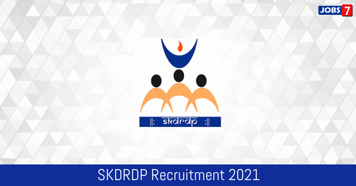 SKDRDP Recruitment 2024:  Jobs in SKDRDP | Apply @ skdrdpindia.org