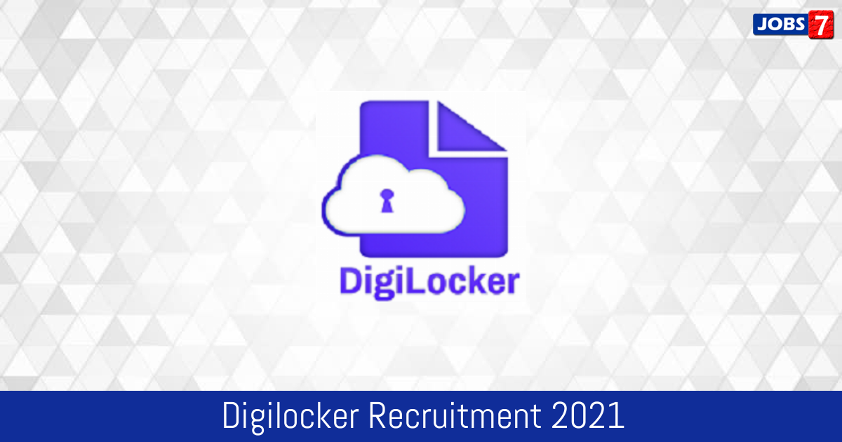 Digilocker Recruitment 2024:  Jobs in Digilocker | Apply @ digilocker.gov.in