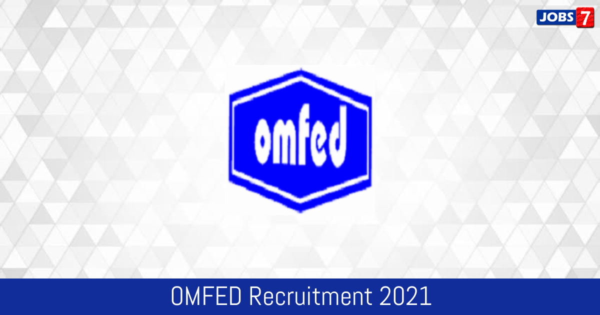 OMFED Recruitment 2024:  Jobs in OMFED | Apply @ omfed.com
