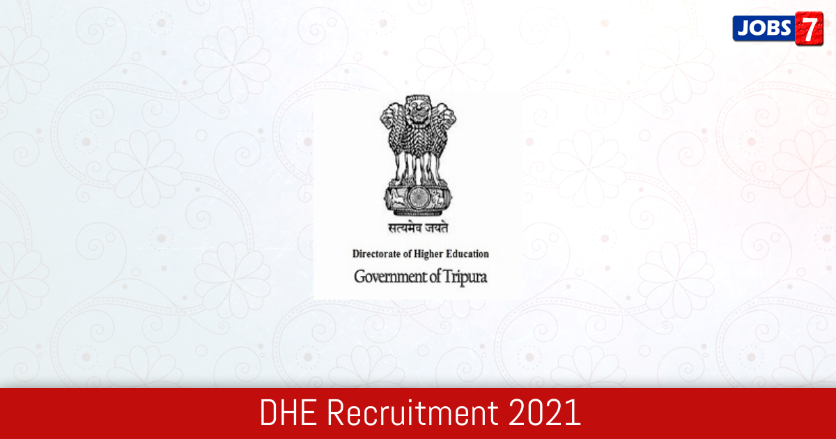 DHE Recruitment 2024:  Jobs in DHE | Apply @ highereducation.tripura.gov.in