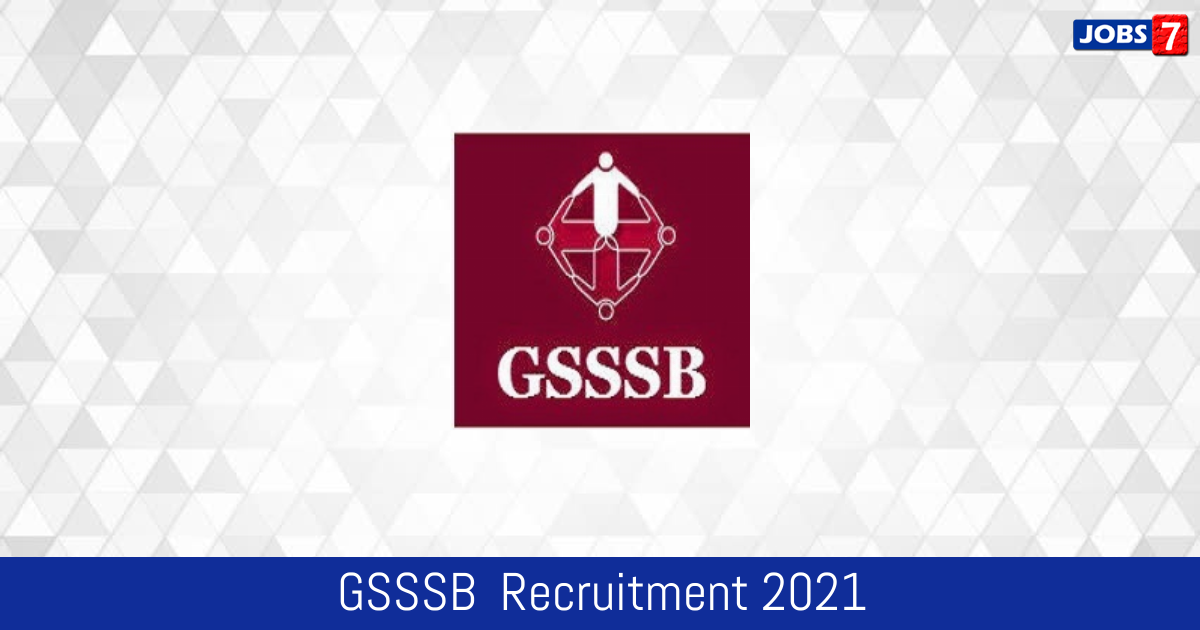 GSSSB  Recruitment 2024: 154 Jobs in GSSSB  | Apply @ gsssb.gujarat.gov.in