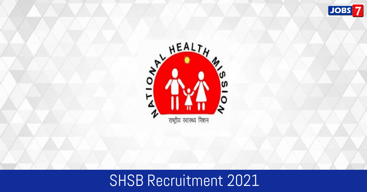 SHSB Recruitment 2024:  Jobs in SHSB | Apply @ statehealthsocietybihar.org