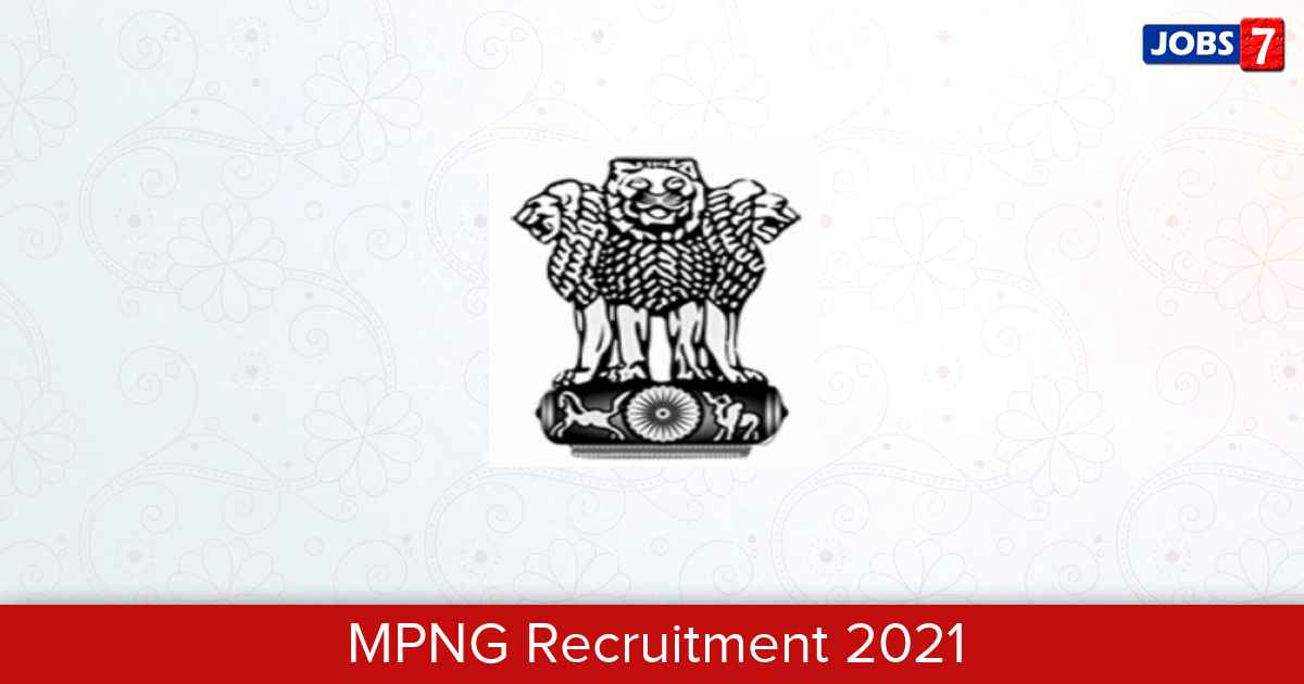 MPNG Recruitment 2024:  Jobs in MPNG | Apply @ mopng.gov.in