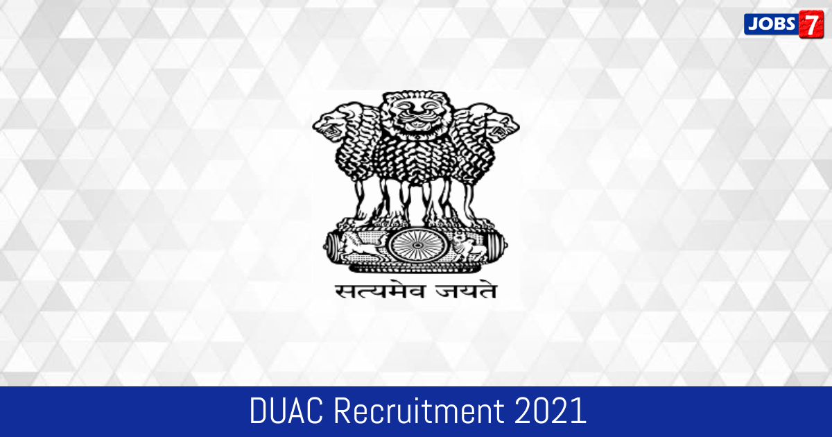 DUAC Recruitment 2024:  Jobs in DUAC | Apply @ www.duac.org