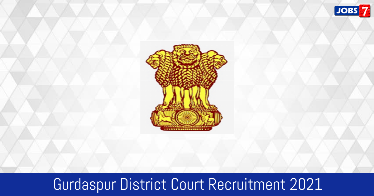 Gurdaspur District Court Recruitment 2024:  Jobs in Gurdaspur District Court | Apply @ districts.ecourts.gov.in/gurdaspur