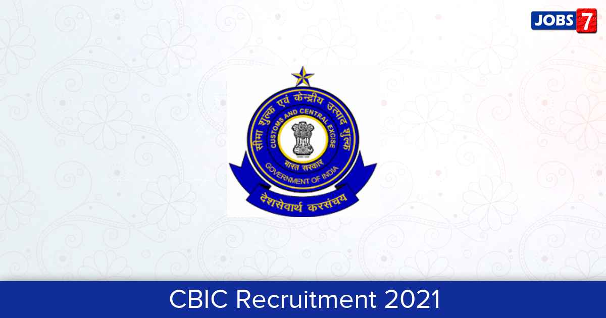 CBIC Recruitment 2024:  Jobs in CBIC | Apply @ www.cbic.gov.in