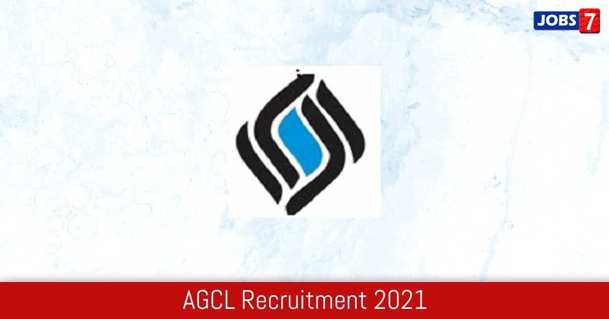 AGCL Recruitment 2024:  Jobs in AGCL | Apply @ assamgas.org