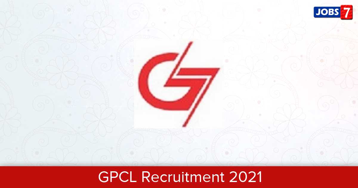 GPCL Recruitment 2024:  Jobs in GPCL | Apply @ gpcl.gujarat.gov.in