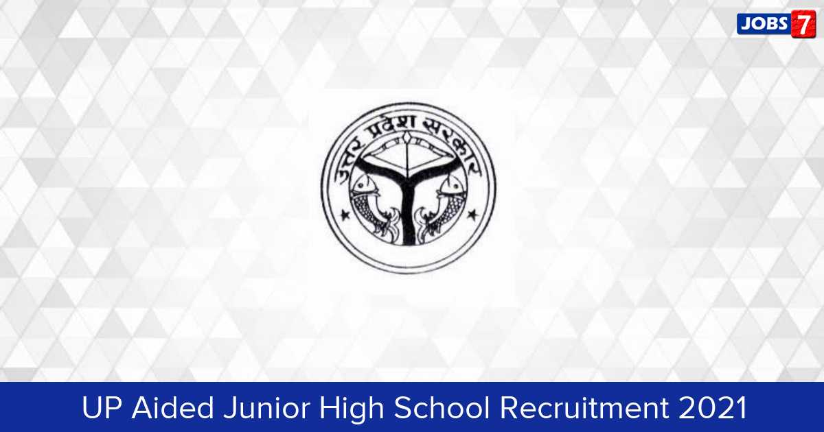 UP Aided Junior High School Recruitment 2024:  Jobs in UP Aided Junior High School | Apply @ www.updeledexam.in