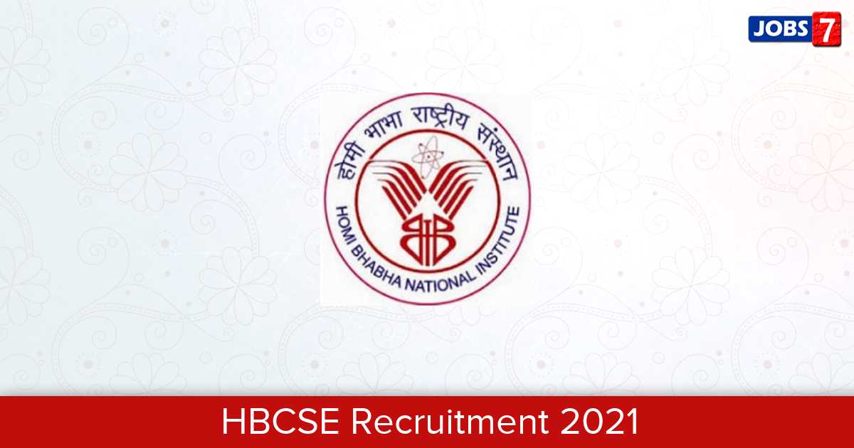 HBCSE Recruitment 2024:  Jobs in HBCSE | Apply @ www.hbcse.tifr.res.in