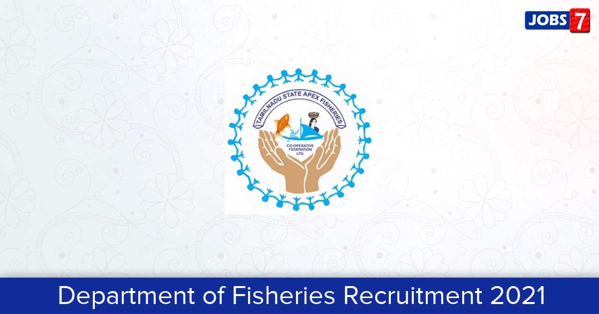 Department of Fisheries Recruitment 2024:  Jobs in Department of Fisheries | Apply @ dof.gov.in