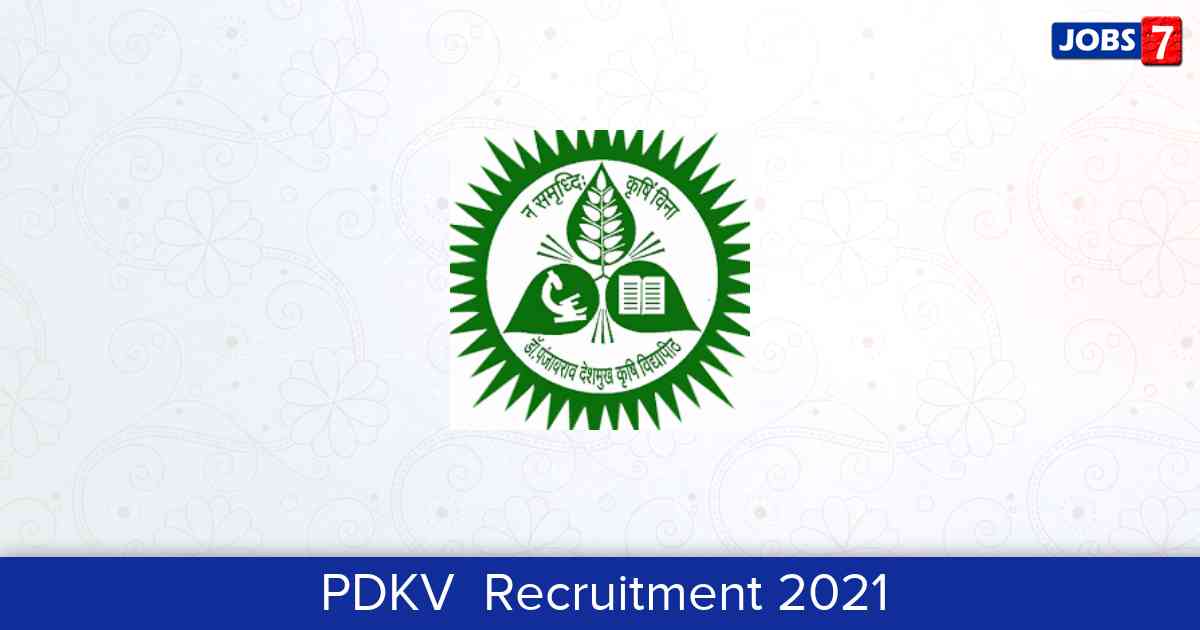 PDKV  Recruitment 2024:  Jobs in PDKV  | Apply @ www.pdkv.ac.in