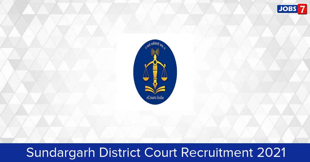Sundargarh District Court Recruitment 2024:  Jobs in Sundargarh District Court | Apply @ districts.ecourts.gov.in