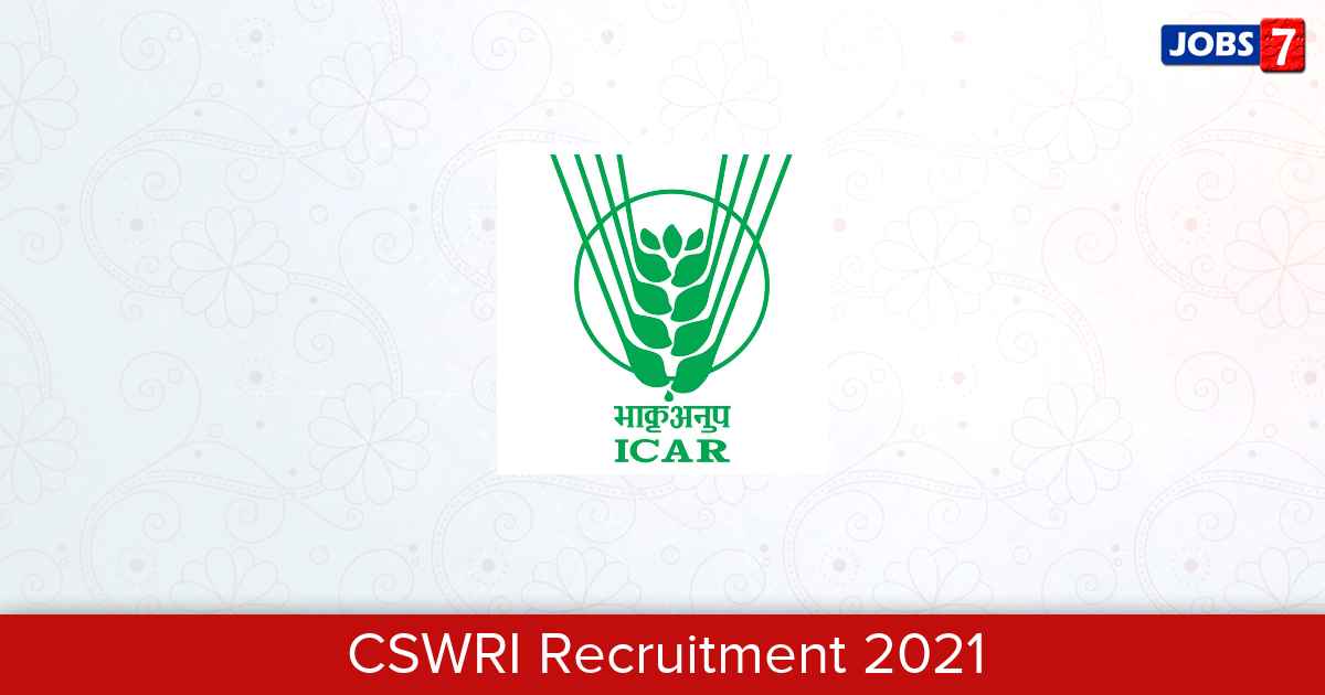 CSWRI Recruitment 2024:  Jobs in CSWRI | Apply @ www.cswri.res.in/