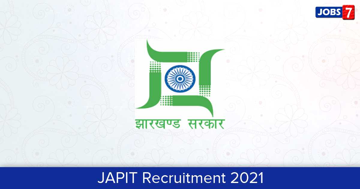 JAPIT Recruitment 2024:  Jobs in JAPIT | Apply @ japit.jharkhand.gov.in