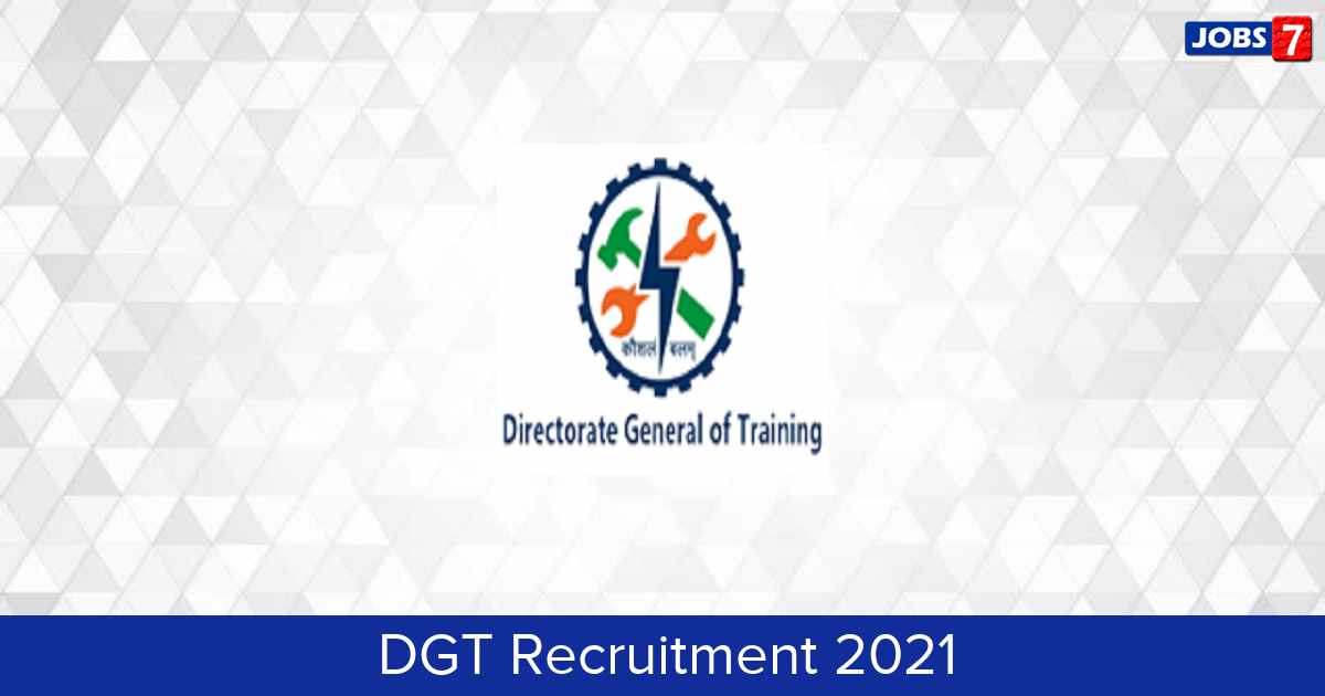 DGT Recruitment 2024:  Jobs in DGT | Apply @ dgt.gov.in