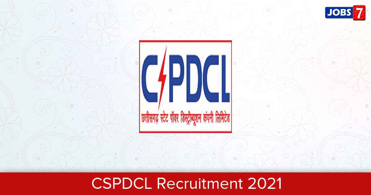 CSPDCL Recruitment 2024:  Jobs in CSPDCL | Apply @ cspdcl.co.in
