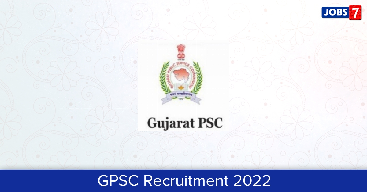 GPSC Recruitment 2024:  Jobs in GPSC | Apply @ gpsc.gujarat.gov.in
