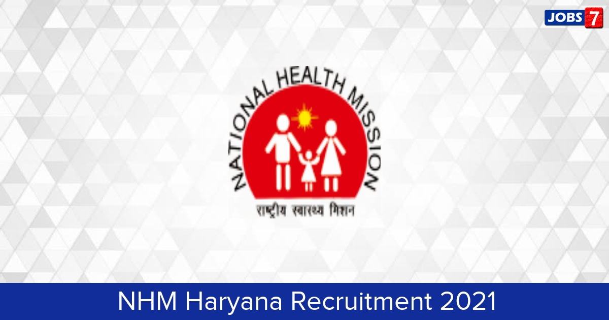 NHM Haryana Recruitment 2024:  Jobs in NHM Haryana | Apply @ www.nhmharyana.gov.in