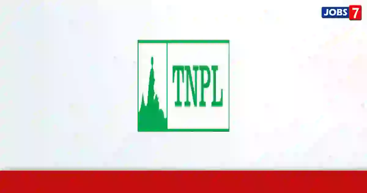 TNPL Recruitment 2024: 4 Jobs in TNPL | Apply @ www.tnpl.com